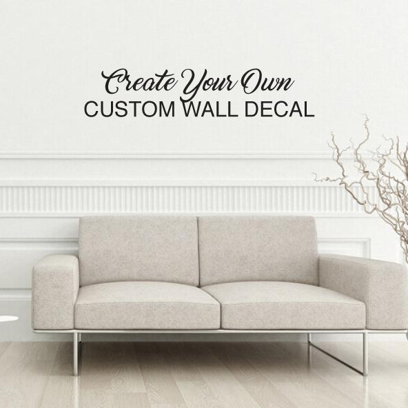 Personalize Your Space with Custom Vinyl
Wall Decals